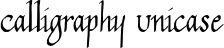 Calligraphy Unicase font